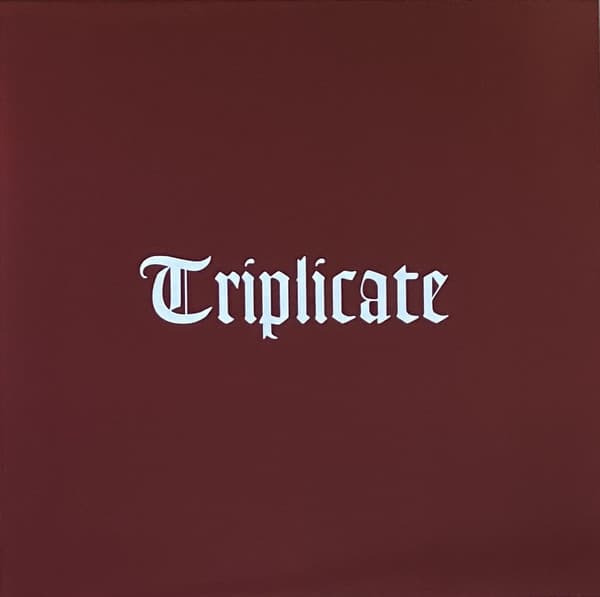Triplicate